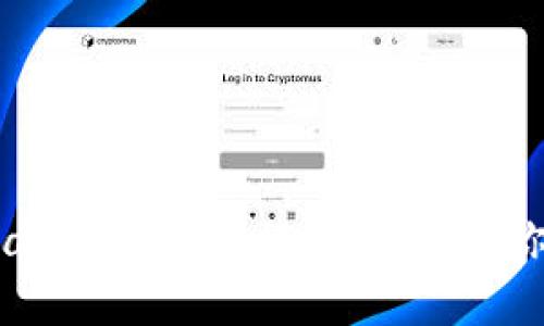 手机版TPWallet使用教程：轻松管理你的加密资产